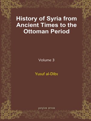 cover image of History of Syria from Ancient Times to the Ottoman Period